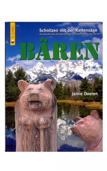 Schnitzen mit der Kettensäge: Bär (German)