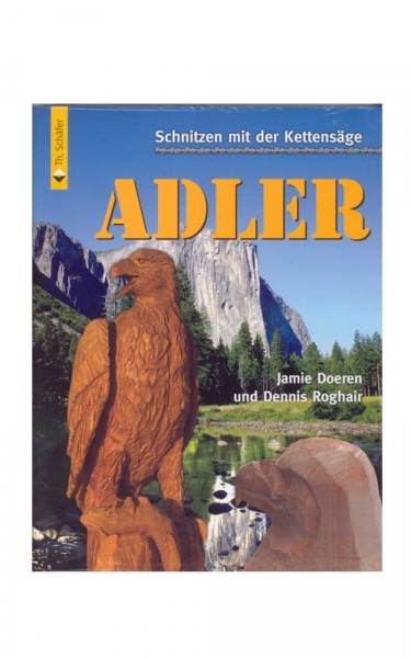 Schnitzen mit der Kettensäge: Adler (German)